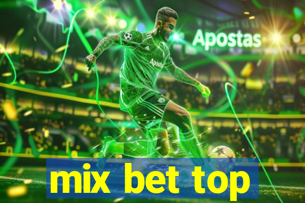 mix bet top